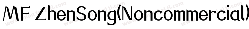MF ZhenSong(Noncommercial) Regular字体转换